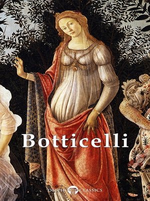 cover image of Complete Works of Sandro Botticelli (Delphi Classics)